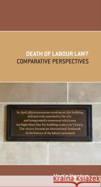Death of Labour Law? Vranken, Martin 9780522856309 Academic Monographs - książka
