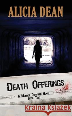 Death Offerings Alicia Dean 9781509239863 Wild Rose Press - książka