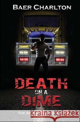 Death on a Dime Baer Charlton Laura Reynolds 9780984966653 Charlton Productions - książka