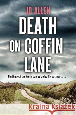 Death on Coffin Lane Jo Allen 9781035903634 Bloomsbury Publishing PLC - książka
