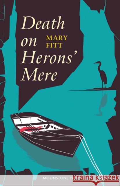 Death on Herons' Mere Mary Fitt 9781899000463 Moonstone Press - książka