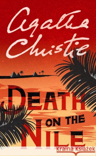 Death on the Nile Agatha Christie 9780008256074 HarperCollins Publishers - książka