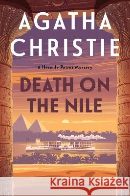 Death on the Nile: A Hercule Poirot Mystery Agatha Christie 9780063375864 William Morrow & Company - książka