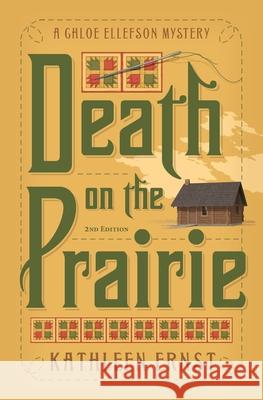 Death on the Prairie Kathleen Ernst 9781595988355 Three Towers Press - książka