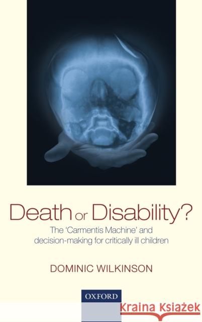 Death or Disability? Wilkinson 9780199669431  - książka