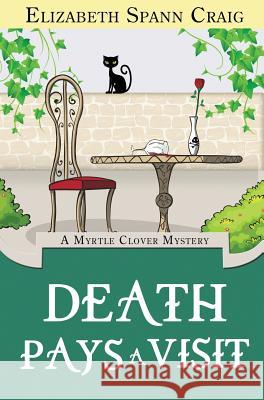Death Pays a Visit Elizabeth Spann Craig 9781946227157 Elizabeth Spann Craig - książka