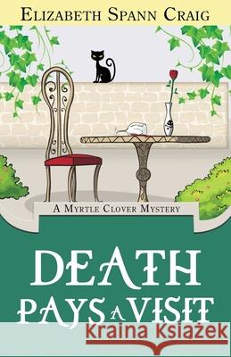Death Pays a Visit: A Myrtle Clover Cozy Mystery Elizabeth Spann Craig   9780989518055 Elizabeth Spann Craig - książka