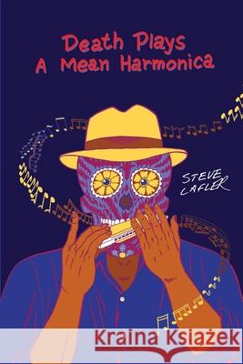 Death Plays a Mean Harmonica Steve Lafler 9780976969075 Cat-Head Comics - książka
