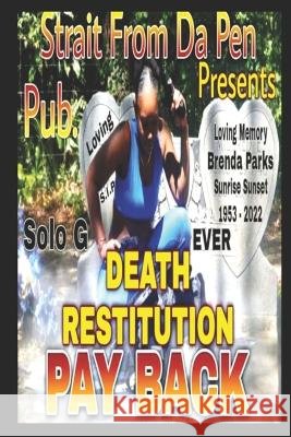 Death Restitution: Pay Back Solo G 9798843415518 Independently Published - książka
