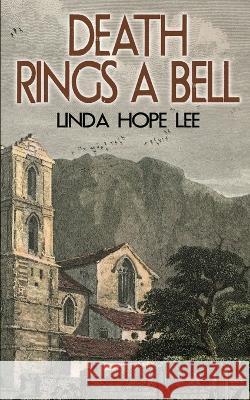 Death Rings a Bell Linda Hope Lee 9781509245536 Wild Rose Press - książka