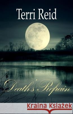 Death's Refrain Terri Reid 9781546776475 Createspace Independent Publishing Platform - książka