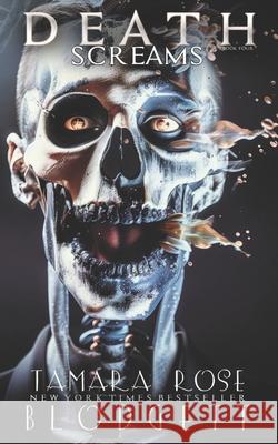 Death Screams Tamara Rose Blodgett   9798437868423 Independently Published - książka