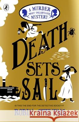 Death Sets Sail Stevens, Robin 9780241419809 Penguin Random House Children's UK - książka