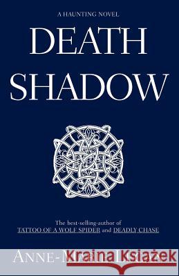Death Shadow Anne-Marie Legan 9781413488234 Xlibris Corporation - książka