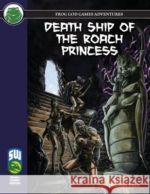 Death Ship of the Roach Princess SW Matt Finch 9781665601672 Frog God Games - książka