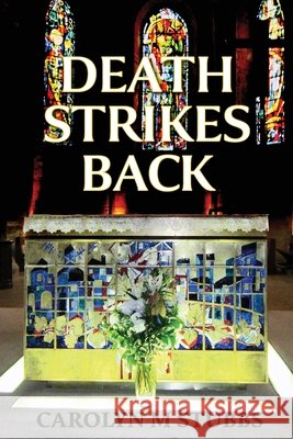 Death Strikes Back Carolyn M. Stubbs 9781913071776 2qt Limited (Publishing) - książka