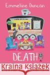 Death Unfiltered Emmeline Duncan 9781496744890 Kensington Publishing