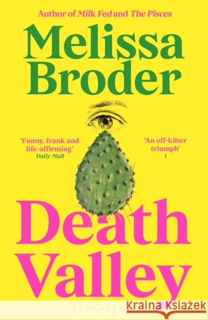 Death Valley Melissa Broder 9781526665225 Bloomsbury Publishing PLC - książka
