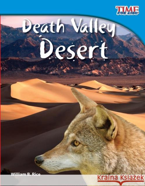 Death Valley Desert Rice, William B. 9781433336720 Shell Education Pub - książka