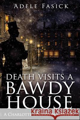 Death Visits a Bawdy House Adele Fasick 9780985315238 Monganbooks - książka