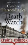 Death Watch: A Bill Slider Mystery (2) Cynthia Harrod-Eagles 9780751575347 Little, Brown Book Group