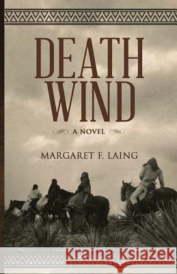 Death Wind Margaret F. Laing Blue Harvest Creative 9780989098168 Lilac Pubishing - książka