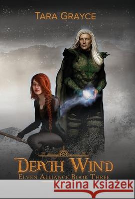 Death Wind Tara Grayce 9781943442225 Sword & Cross Publishing - książka