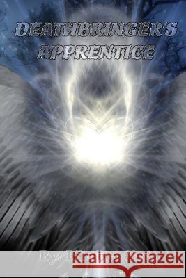 Deathbringer's Apprentice Kimber Grey 9781530208876 Createspace Independent Publishing Platform - książka