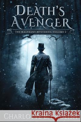 Death's Avenger: The Malykant Mysteries, Volume 2 Charlotte E. English 9789492824059 Frouse Books - książka