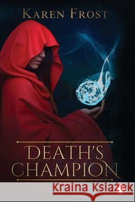 Death's Champion Karen Frost 9783963244858 Ylva Verlag E.Kfr. - książka
