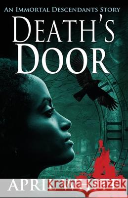 Death's Door April White 9781946161161 Corazon Entertainment - książka