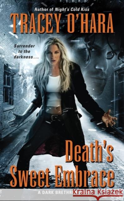 Death's Sweet Embrace O'Hara, Tracey 9780061783142 Eos - książka