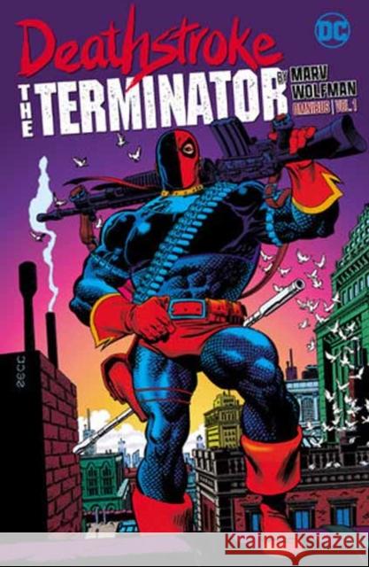 Deathstroke: The Terminator by Marv Wolfman Omnibus Vol. 1 Marv Wolfman Steve Erwin 9781779528513 DC Comics - książka