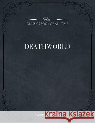 Deathworld by Harry Harrison, Science Fiction, Fantasy Harry Harrison 9781546979876 Createspace Independent Publishing Platform - książka