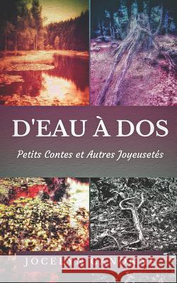 D'eau à Dos Canonne, Jocelyn 9781523254972 Createspace Independent Publishing Platform - książka