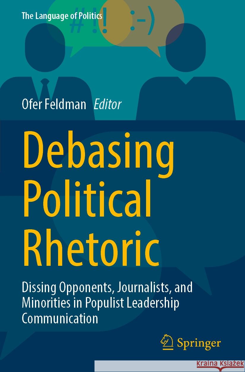 Debasing Political Rhetoric  9789819908967 Springer Nature Singapore - książka