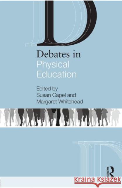 Debates in Physical Education   9780415676250 Taylor & Francis Ltd - książka