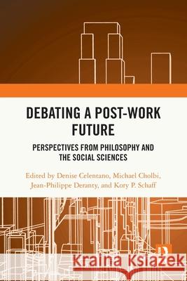 Debating a Post-Work Future  9781032342153 Taylor & Francis Ltd - książka