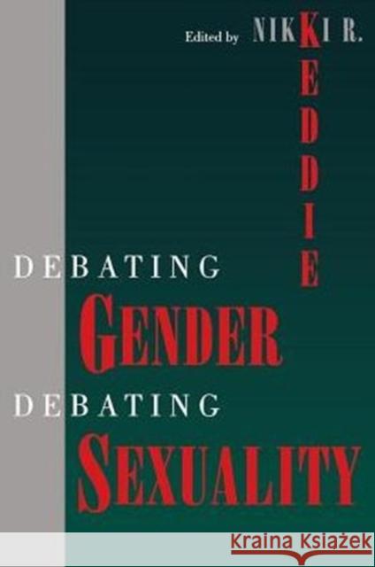 Debating Gender, Debating Sexuality Steven Lubet Nikki R. Keddie 9780814746547 New York University Press - książka