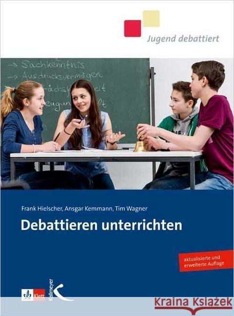 Debattieren unterrichten Hielscher, Frank Kemmann, Ansgar Wagner, Tim 9783780010704 Kallmeyer - książka