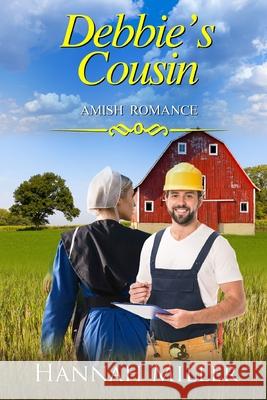 Debbie's Cousin Hannah Miller 9798332963568 Independently Published - książka