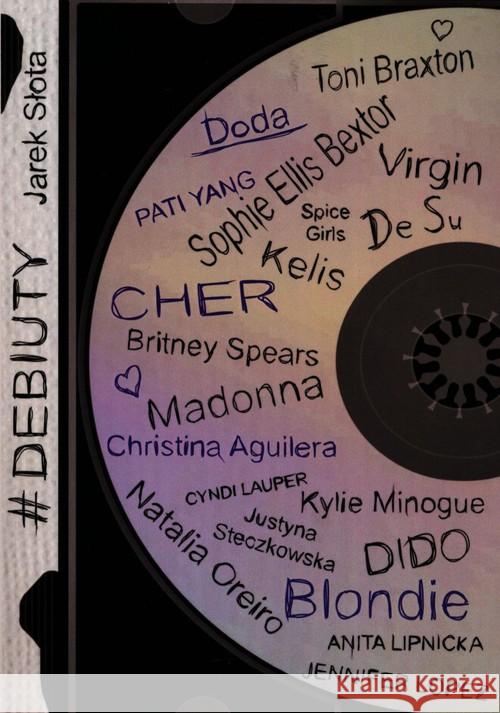 Debiuty Słota Jarosław 9788362993789 Borgis - książka