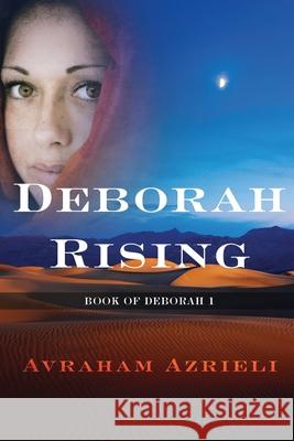 Deborah Rising Avraham Azrieli 9781953648013 Avraham Azrieli - książka