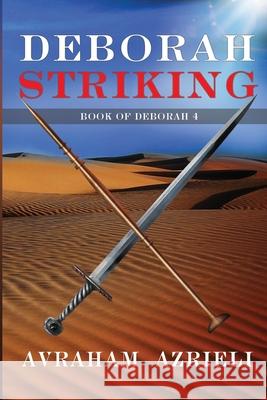 Deborah Striking Avraham Azrieli 9781953648099 Avraham Azrieli - książka