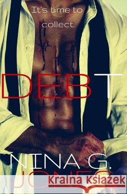 Debt Nina G. Jones 9781503354906 Createspace - książka