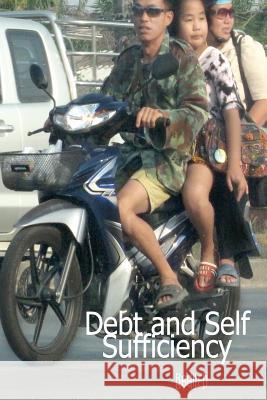 Debt and Self sufficiency Roditch Roditch 9781097266982 Independently Published - książka