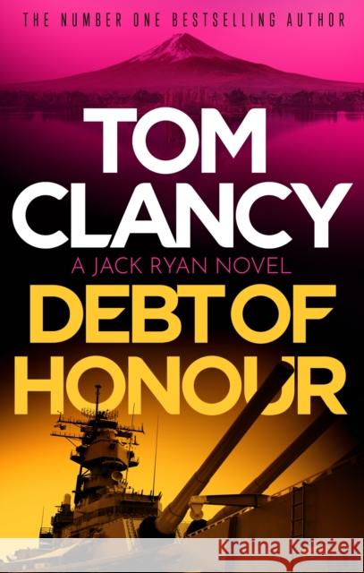 Debt of Honor Tom Clancy 9781408727942 Little, Brown Book Group - książka