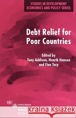 Debt Relief for Poor Countries T Addison 9781403934956  - książka