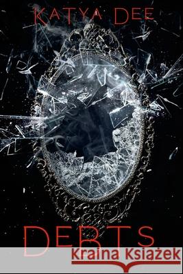 Debts Katya Dee 9781257501205 Lulu.com - książka