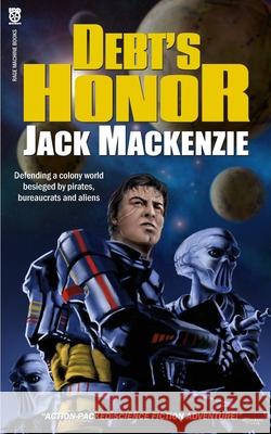 Debt's Honor Jack MacKenzie 9781983007507 Independently Published - książka